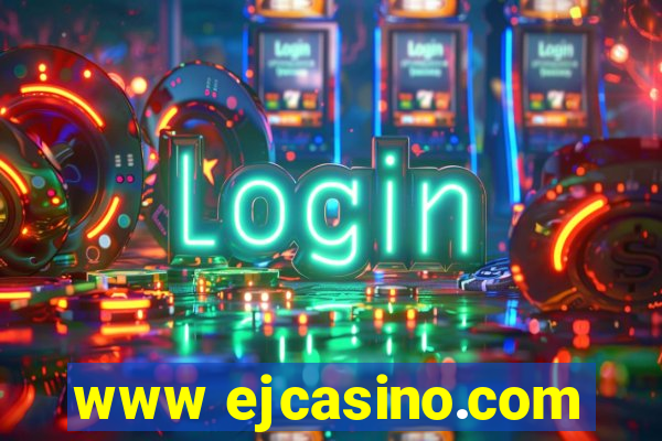 www ejcasino.com